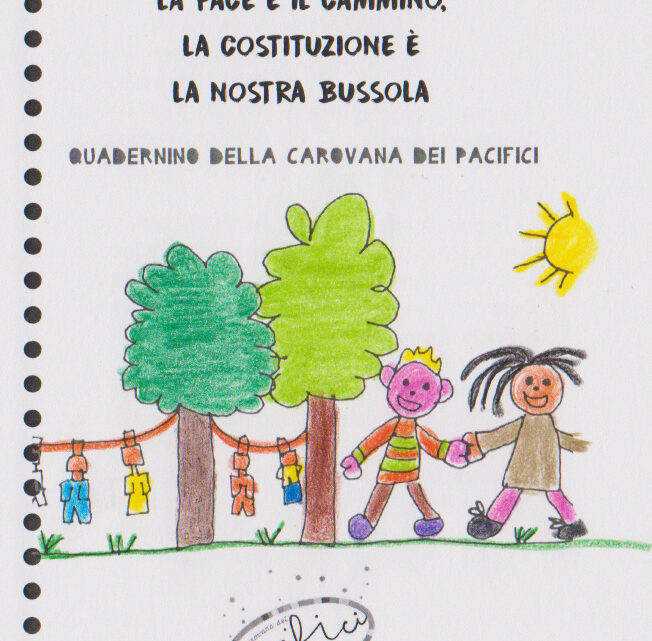 La Pace è il cammino, la Costituzione è la nostra bussola